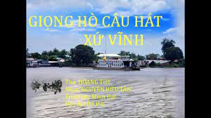 4622 6 GiongHoCauHatXuVinhHoangThy